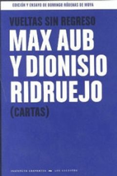 portada Vueltas sin Regreso. Max aub y Dionisio Ridruejo (in Spanish)