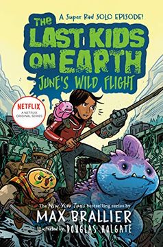 portada The Last Kids on Earth: June's Wild Flight 