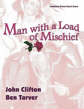 portada man with a load of mischief: the complete piano/vocal score (en Inglés)