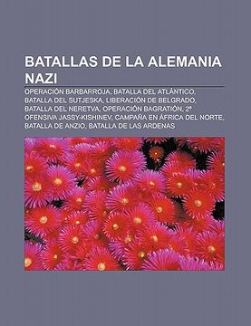 Libro Batallas De La Alemania Nazi: Operaci N Barbarroja, Batalla Del ...