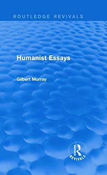 portada Humanist Essays (Routledge Revivals) (en Inglés)