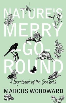 portada Nature's Merry-Go-Round - A Log-Book of the Seasons (in English)