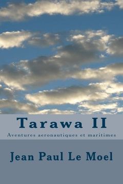 portada 2: Tarawa II: Aventures aeronautiques et maritimes: Volume 2