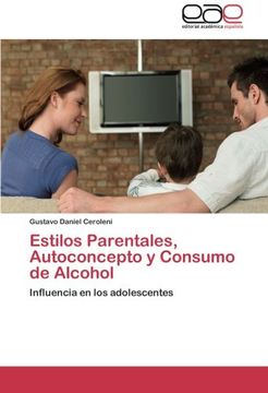 portada Estilos Parentales, Autoconcepto y Consumo de Alcohol