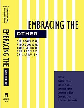 portada Embracing the Other: Philosophical, Psychological, and Historical Perspectives on Altruism 