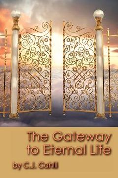 portada the gateway to eternal life (en Inglés)