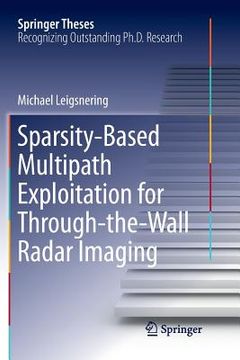 portada Sparsity-Based Multipath Exploitation for Through-The-Wall Radar Imaging (in English)
