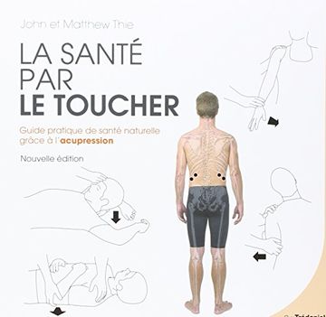 La Santé par le Toucher (in French)