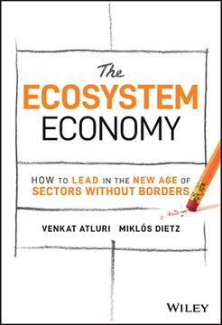 portada The Ecosystem Economy: How to Lead in the New Age of Sectors Without Borders (en Inglés)