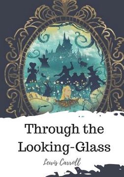 portada Through the Looking-Glass (in English)
