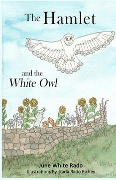 portada The Hamlet and the White Owl (in English)