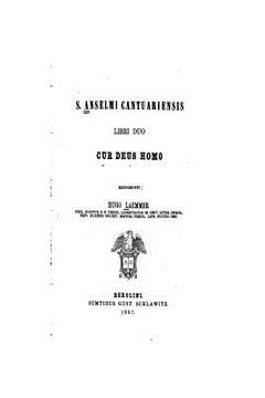 portada S. Anselmi Cantuariensis, Libri Duo Cur Deus Homo (en Latin)