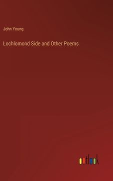 portada Lochlomond Side and Other Poems (en Inglés)