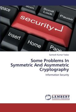 portada some problems in symmetric and asymmetric cryptography (en Inglés)