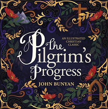 portada The Pilgrim's Progress: An Illustrated Christian Classic (en Inglés)