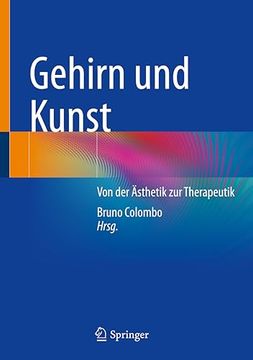 portada Gehirn Und Kunst: Von Der Ästhetik Zur Therapeutik (en Alemán)