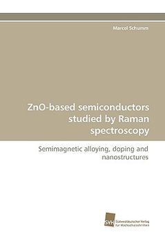 portada zno-based semiconductors studied by raman spectroscopy (en Inglés)