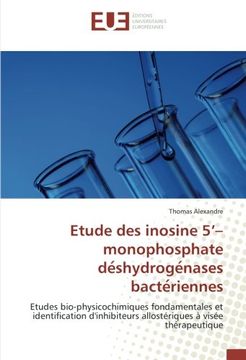 portada Etude des inosine 5'-monophosphate de shydroge nases bacte riennes (OMN.UNIV.EUROP.)