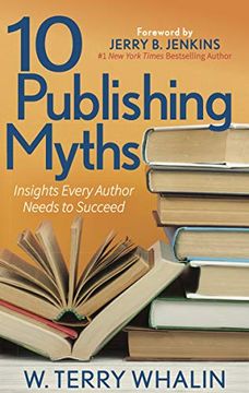 portada 10 Publishing Myths: Insights Every Author Needs to Succeed (en Inglés)