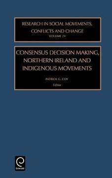portada consensus decision making, northern ireland and indigenous movements (en Inglés)