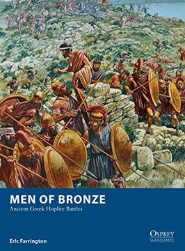 portada Men of Bronze: Ancient Greek Hoplite Battles (Osprey Wargames) (en Inglés)