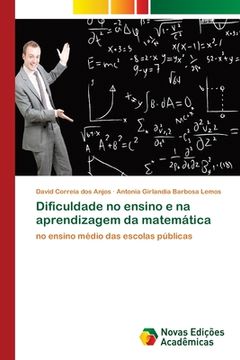 portada Dificuldade no Ensino e na Aprendizagem da Matemática (in Portuguese)