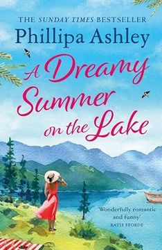 portada A Dreamy Summer on the Lake: The Most Uplifting and Charming Romantic Summer Read From the Sunday Times Bestseller