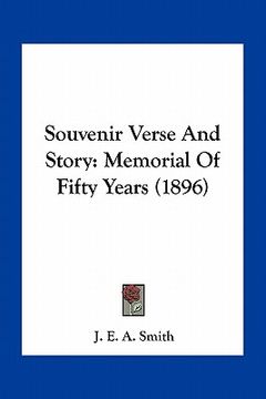 portada souvenir verse and story: memorial of fifty years (1896)