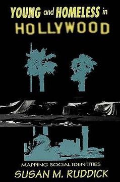 portada young and homeless in hollywood: mapping the social imaginary (en Inglés)