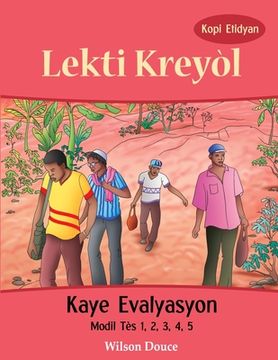 portada Lekti Kreyòl Kaye Evalyasyon Kopi Etidyan: Kaye Evalyasyon Kopi Etidyan (in Creole)