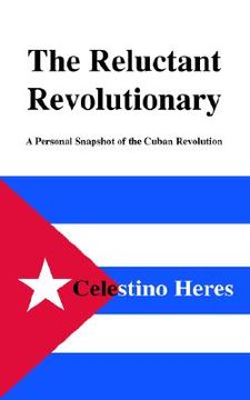 portada the reluctant revolutionary (en Inglés)