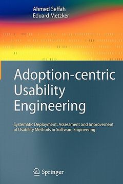 portada adoption-centric usability engineering: systematic deployment, assessment and improvement of usability methods in software engineering (in English)