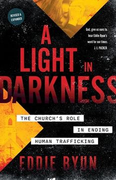 portada A Light in Darkness: The Church's Role in Ending Human Trafficking (en Inglés)