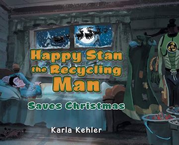 portada Happy Stan the Recycling Man: Saves Christmas (en Inglés)