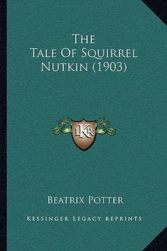 portada the tale of squirrel nutkin (1903) (in English)
