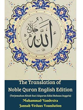 portada The Translation of Noble Quran English Edition (Terjemahan Kitab Suci Alquran Edisi Bahasa Inggris) Hardcover Version (en Inglés)