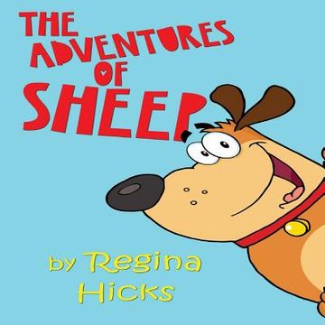 portada The Adventures Of Sheep: Sheep The Dog (en Inglés)