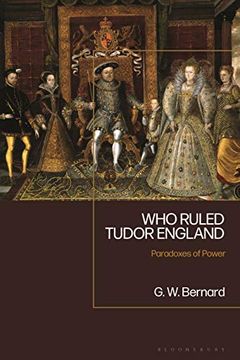 portada Who Ruled Tudor England: Paradoxes of Power 