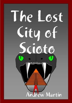 portada The Lost City of Scioto (en Inglés)