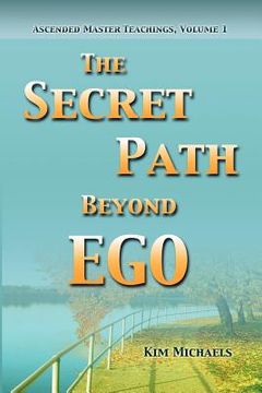 portada the secret path beyond ego (in English)