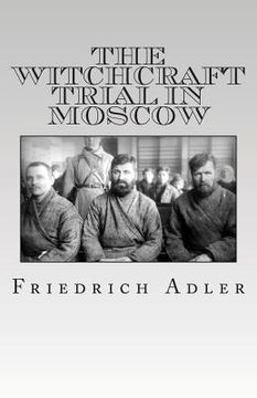 portada The Witchcraft Trial in Moscow (in English)