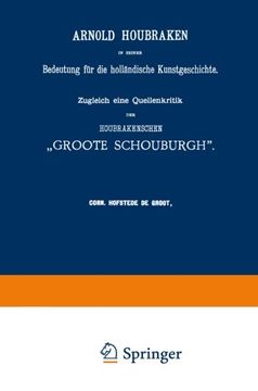 portada Arnold Houbraken in seiner Bedeutung für die holländische Kunstgeschichte: Zugleich eine Quellenkritik der Houbrakenschen „Groote Schouburgh“ (German Edition)