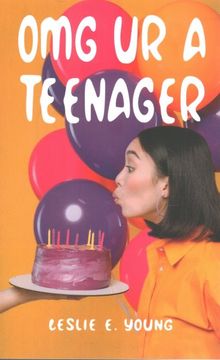 portada Omg Ur a Teenager (en Inglés)