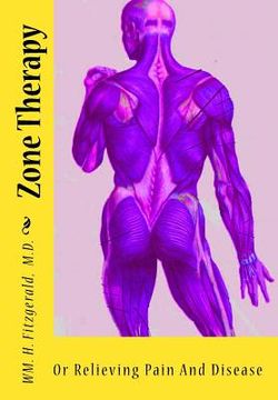 portada Zone Therapy: Or Relieving Pain And Disease (in English)