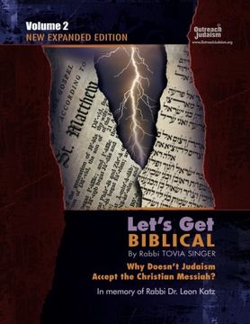 portada Let's Get Biblical!: Why doesn't Judaism Accept the Christian Messiah? Volume 2 (en Inglés)
