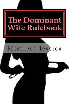 portada The Dominant Wife Rulebook: "guidelines for the submissive husband" (en Inglés)