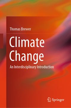portada Climate Change: An Interdisciplinary Introduction (in English)