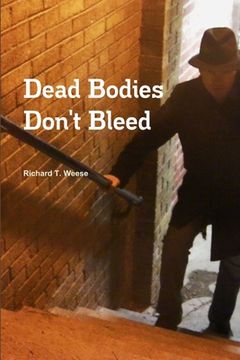 portada Dead Bodies Don't Bleed (en Inglés)