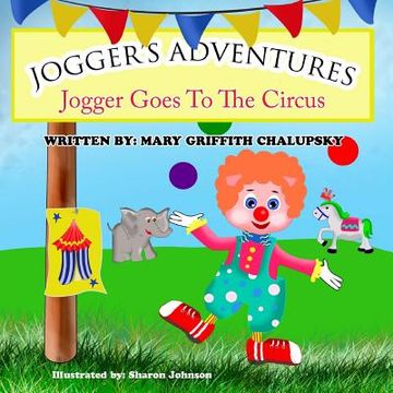 portada Jogger's Adventures - Jogger Goes To The Circus" (en Inglés)