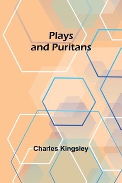 portada Plays and Puritans (in English)